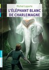 Éléphant blanc de Charlemagne (L')