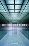 Intelligence building - Michel Honaker -  - 9782081613324