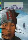 Col des Mille Larmes (Le) - Xavier-Laurent Petit -  - 9782081242050