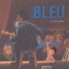 Un bleu si bleu - Jean-François Dumont -  - 9782081631830