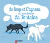 Loup et l'agneau (Le) -  La Fontaine, Sébastien Pelon -  - 9782081631946