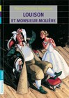 Louison et monsieur Molière - Marie-Christine Helgerson -  - 9782081241954
