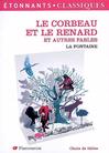 Corbeau et le renard et autres fables (Le) -  La Fontaine -  - 9782080722317