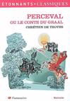 Perceval ou Le conte du Graal -  Chrétien de Troyes -  - 9782081222885