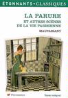 Parure et autres scènes de la vie parisiennes (La) -  Maupassant -  - 9782080723055