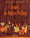 Noël de Maître Belloni - Hubert Ben Kemoun -  - 9782081612891
