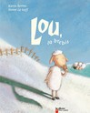 Lou, la brebis - Hervé Le Goff, Karine Serres -  - 9782081609891