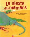 Sieste des mamans (La) - Agnès Bertron-Martin, Olivier Tallec -  - 9782081614116
