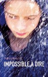 Impossible à dire - Patricia Reilly Giff -  - 9782081295308
