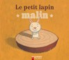 Petit lapin malin (Le) - Robert Giraud -  - 9782081222137
