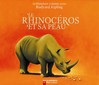 Rhinocéros et sa peau (Le) - Rudyard Kipling -  - 9782081211889