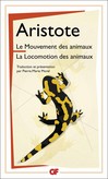 Le Mouvement des animaux. La locomotion des animaux -  Aristote -  - 9782081264229