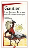 Les jeunes France et autres récits humoristiques - Théophile Gautier -  - 9782081253704