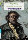 Frankenstein - Michel Honaker,  Shelley (Mary) -  - 9782081288249