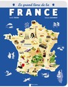 Grand livre de la France (le) - Estelle Vidard -  - 9782081308527