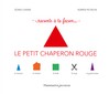 Le Petit Chaperon rouge - Sonia Chaine -  - 9782081362741